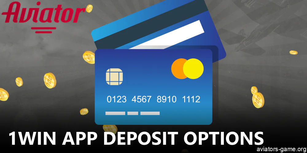 Deposit options for Aviator players on 1win mobile app