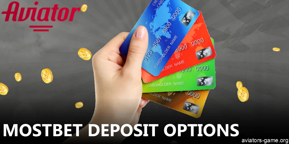 Deposit options for Aviator players on Mostbet mobile app