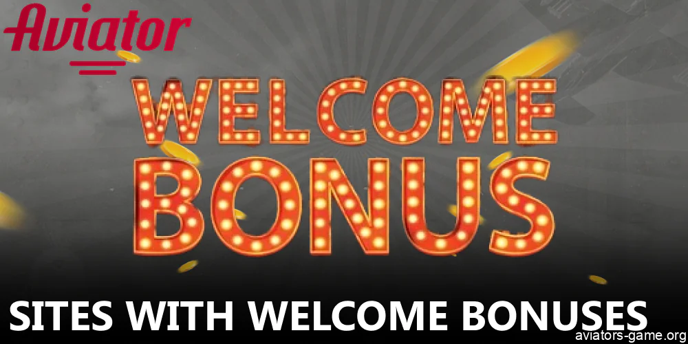 Best websites with Aviator welcome bonuses