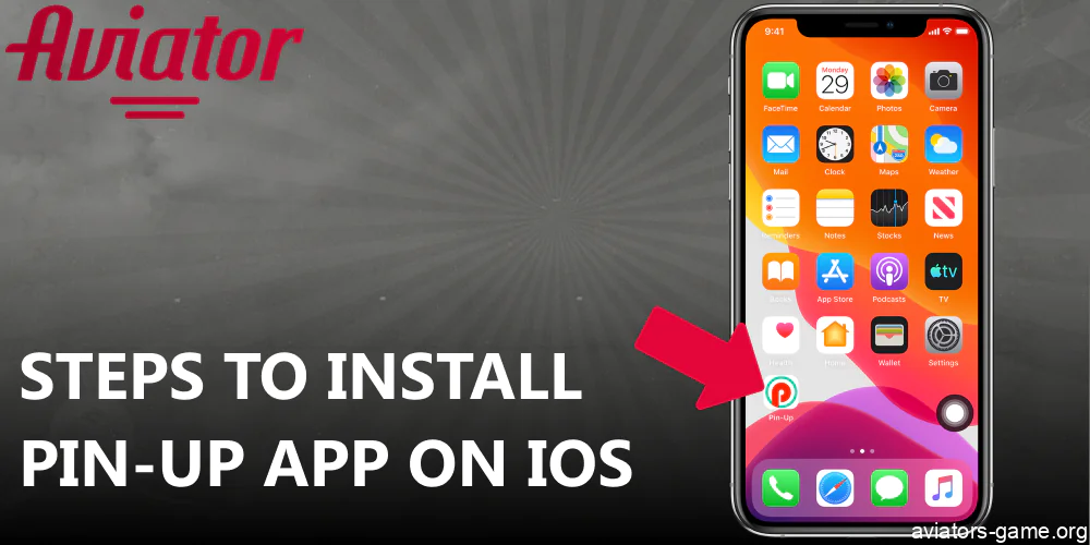 Instructions on installing Pin-Up Aviator app for iOS