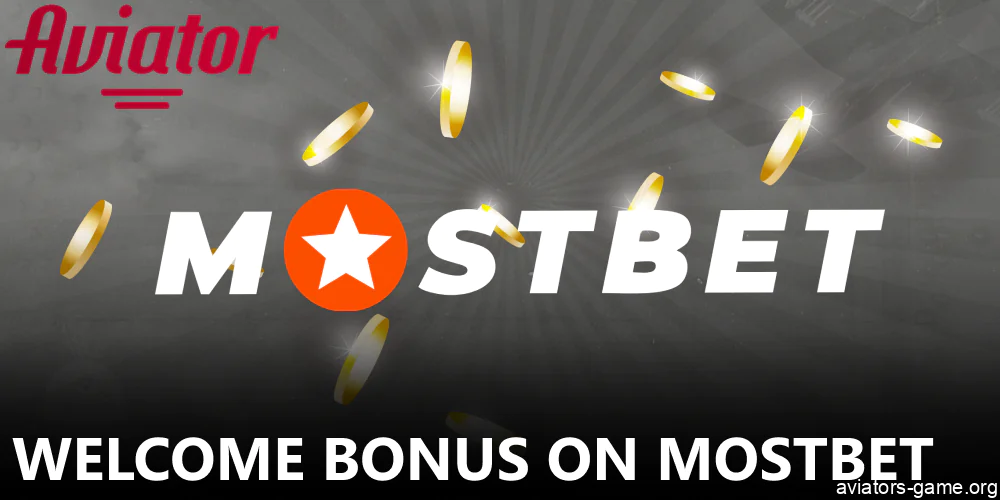 Avaitor welcome bonus avaliable on Mostbet online casino