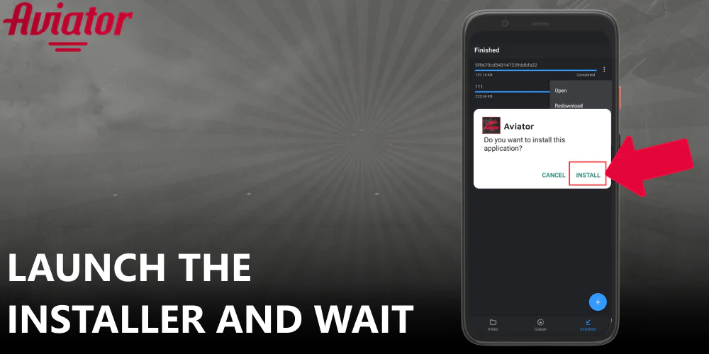 Launch the Aviator app installer and wait